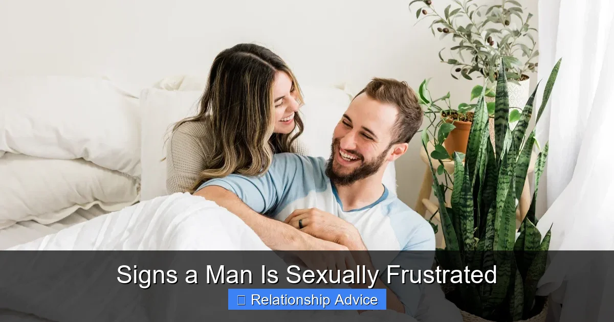 Signs a Man Is Sexually Frustrated