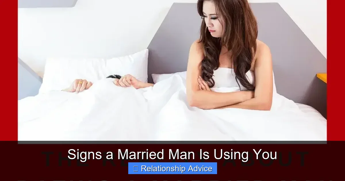 Signs a Married Man Is Using You