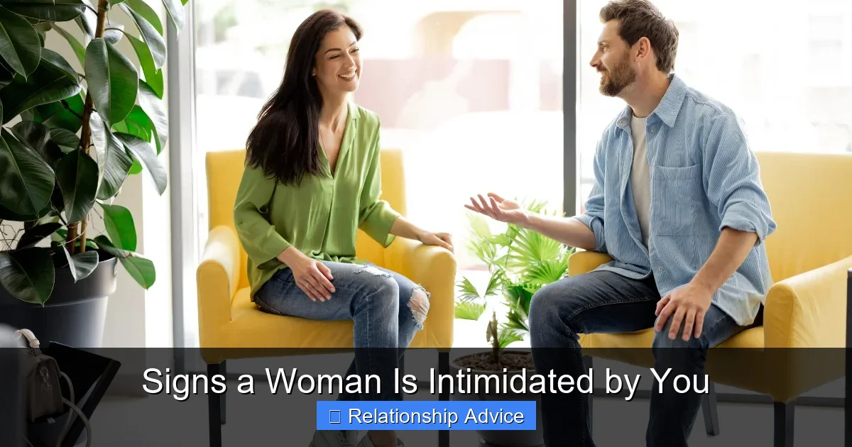 Signs a Woman Is Intimidated by You