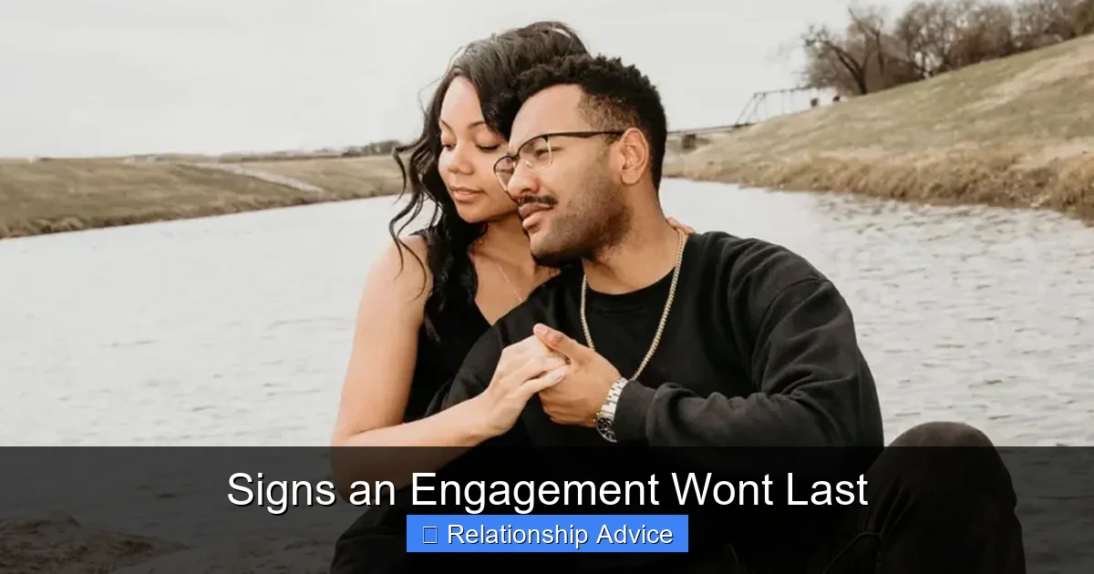 Signs an Engagement Wont Last