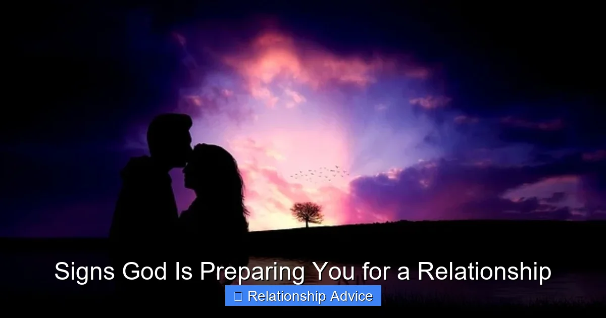 Signs God Is Preparing You for a Relationship