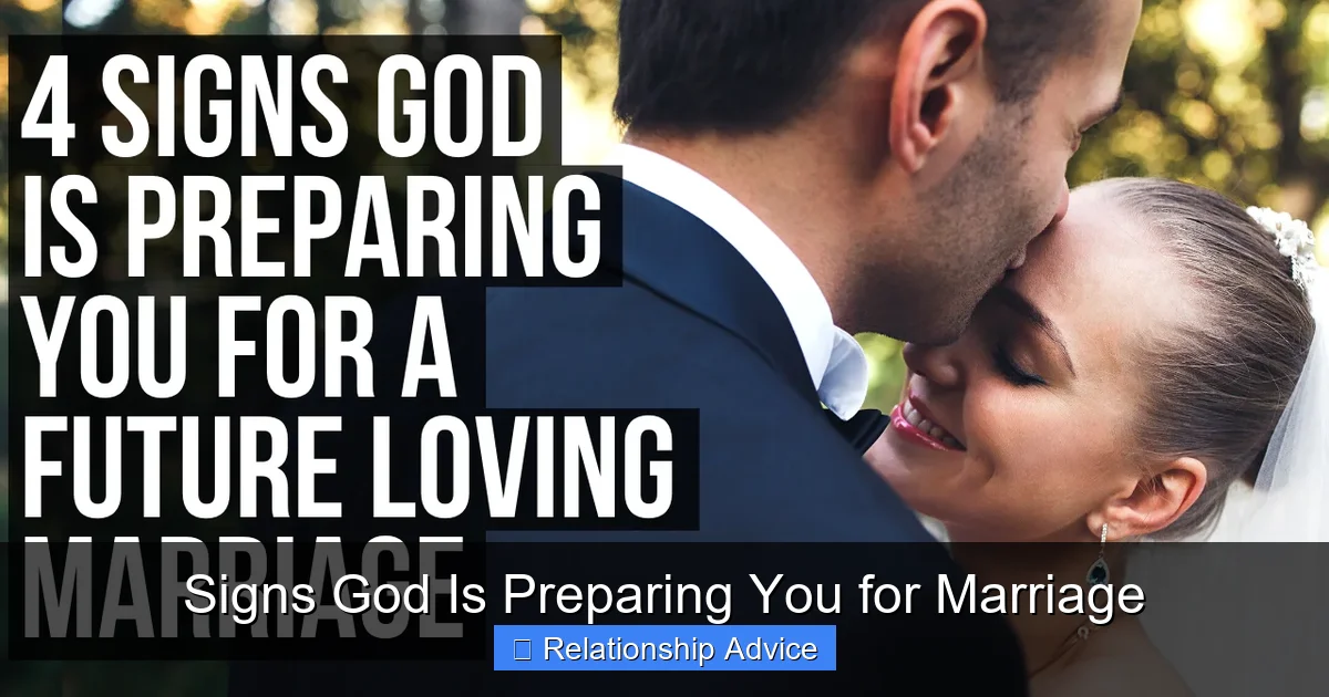 Signs God Is Preparing You for Marriage
