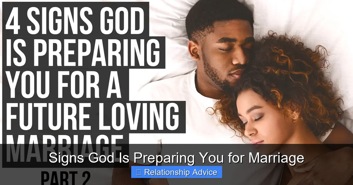 Signs God Is Preparing You for Marriage