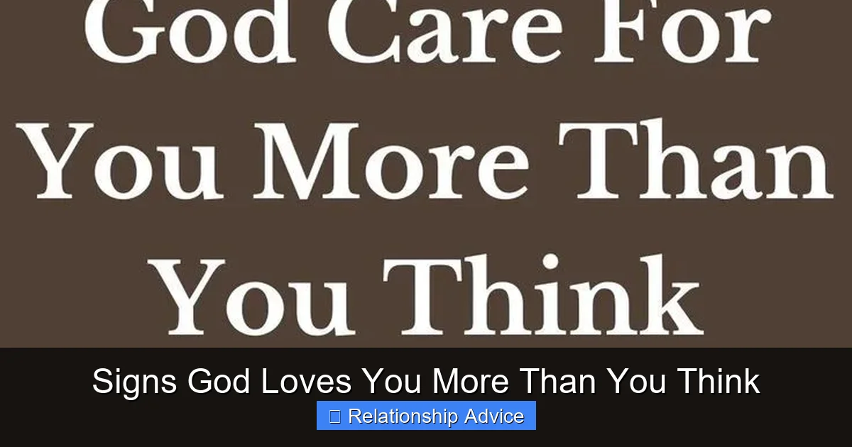 Signs God Loves You More Than You Think