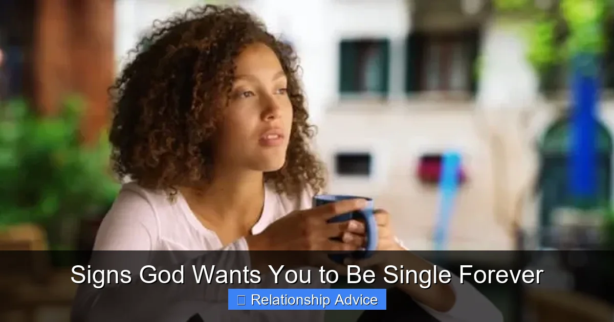 Signs God Wants You to Be Single Forever