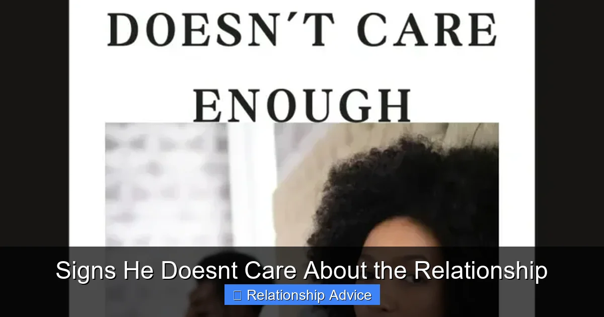 Signs He Doesnt Care About the Relationship