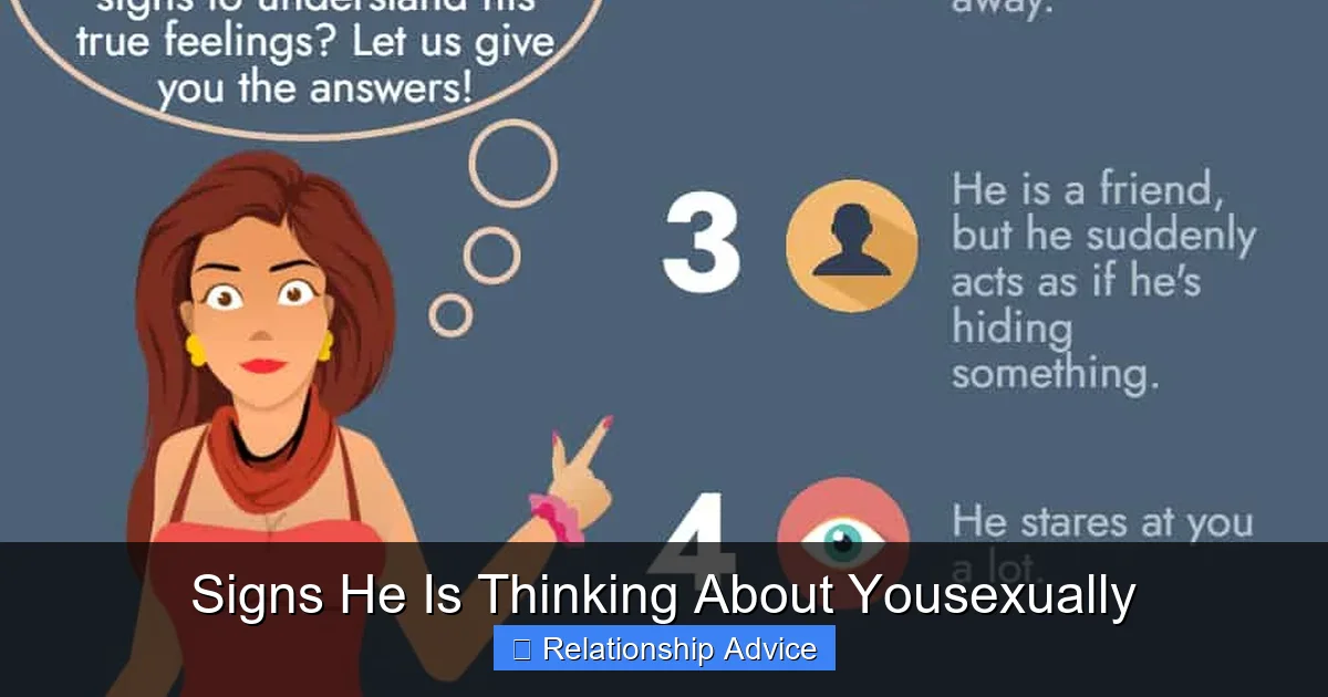Signs He Is Thinking About Yousexually