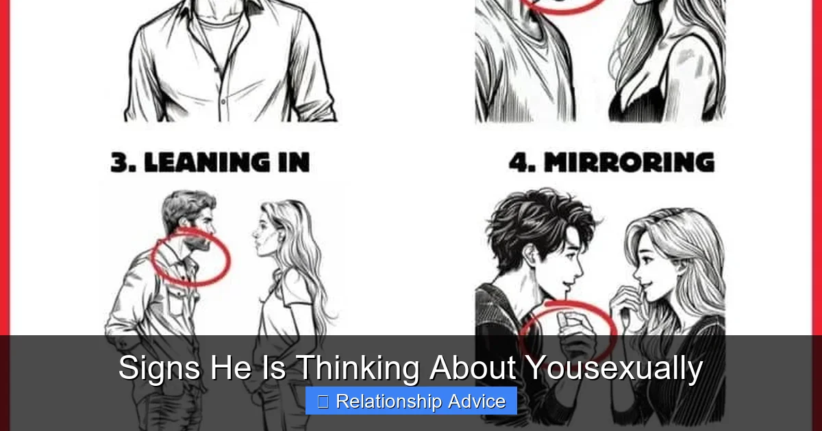 Signs He Is Thinking About Yousexually