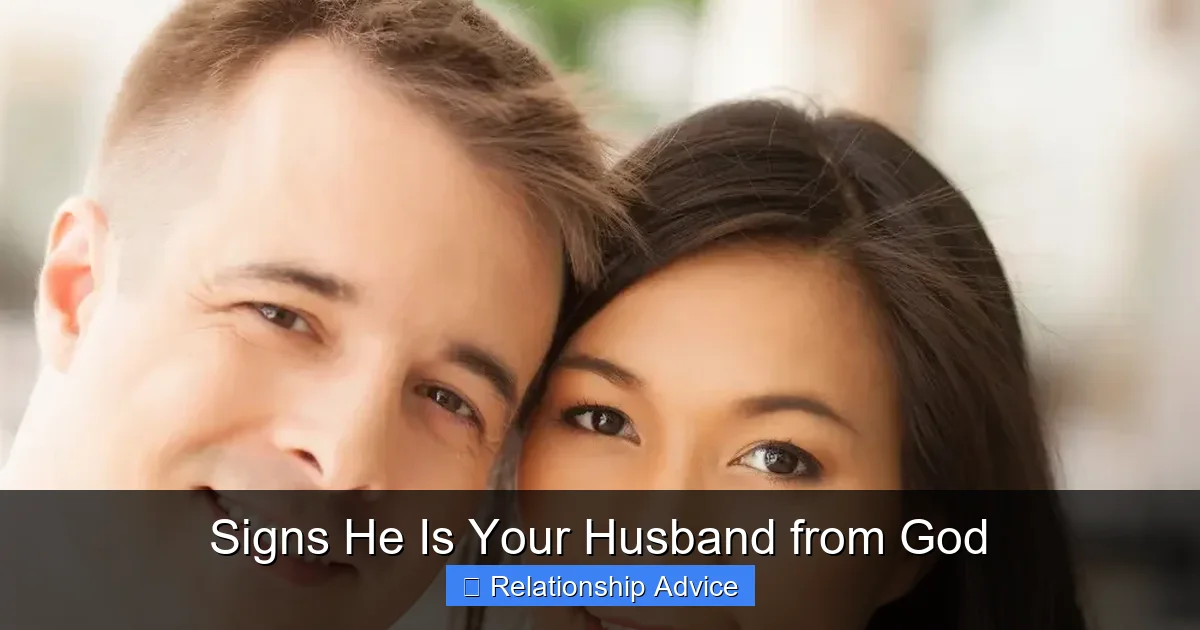 Signs He Is Your Husband from God