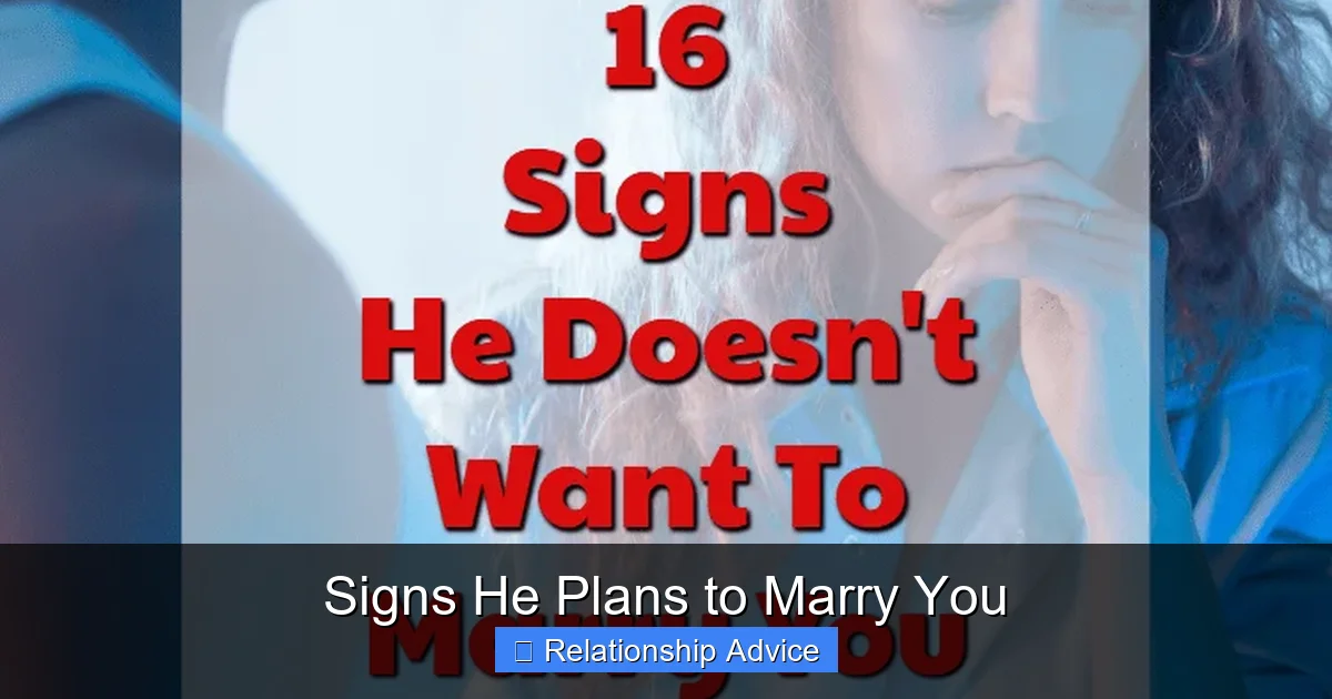 Signs He Plans to Marry You