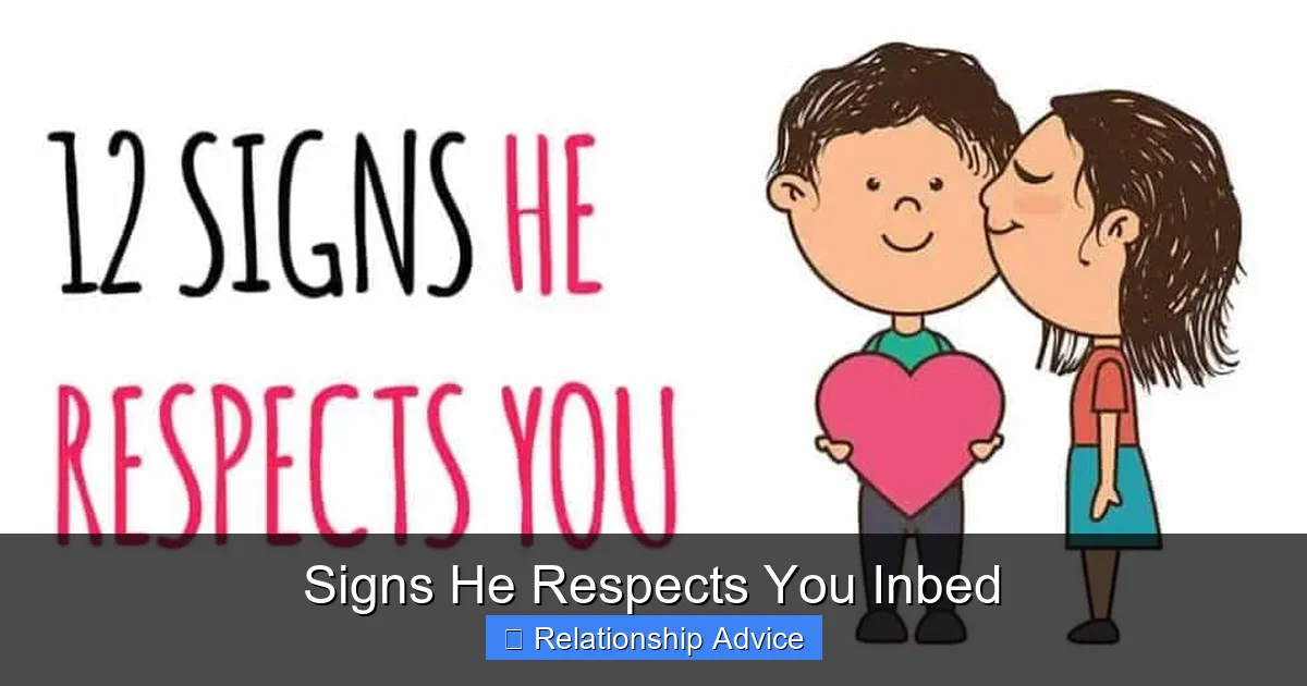 Signs He Respects You Inbed