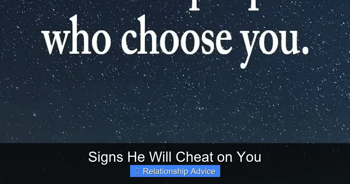 Signs He Will Cheat on You
