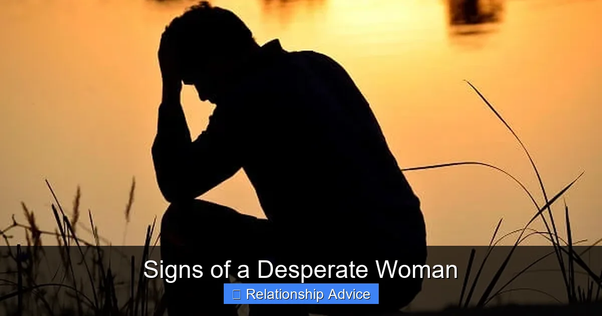 Signs of a Desperate Woman