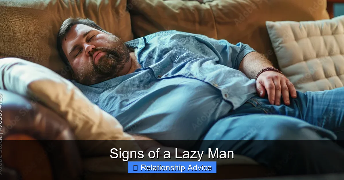 Signs of a Lazy Man