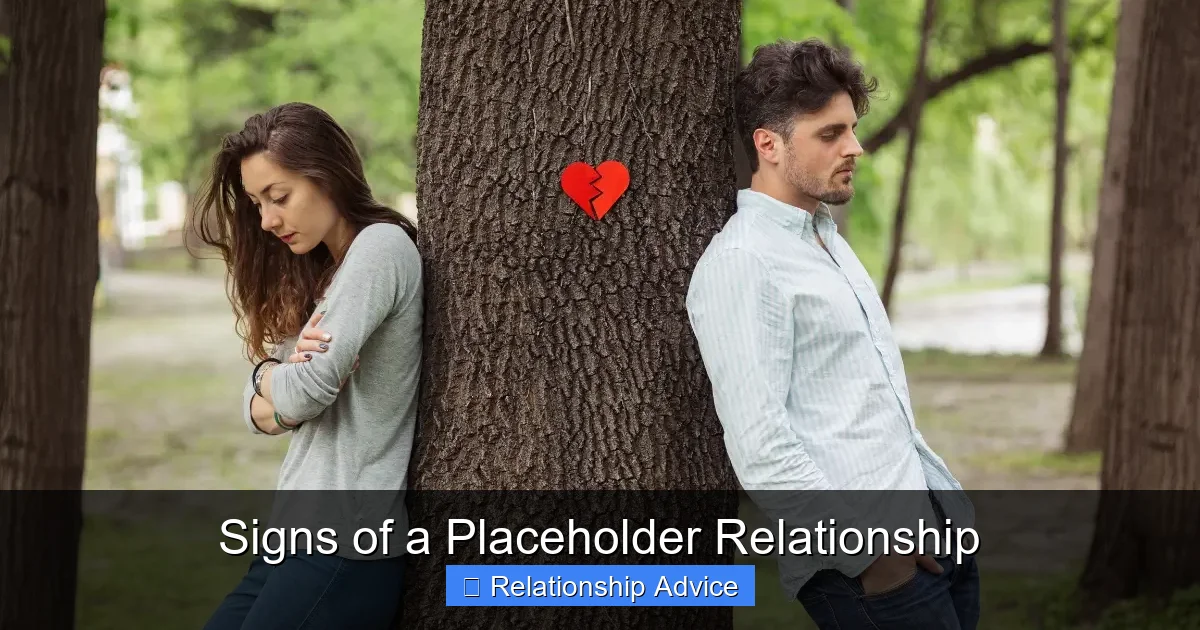 Signs of a Placeholder Relationship