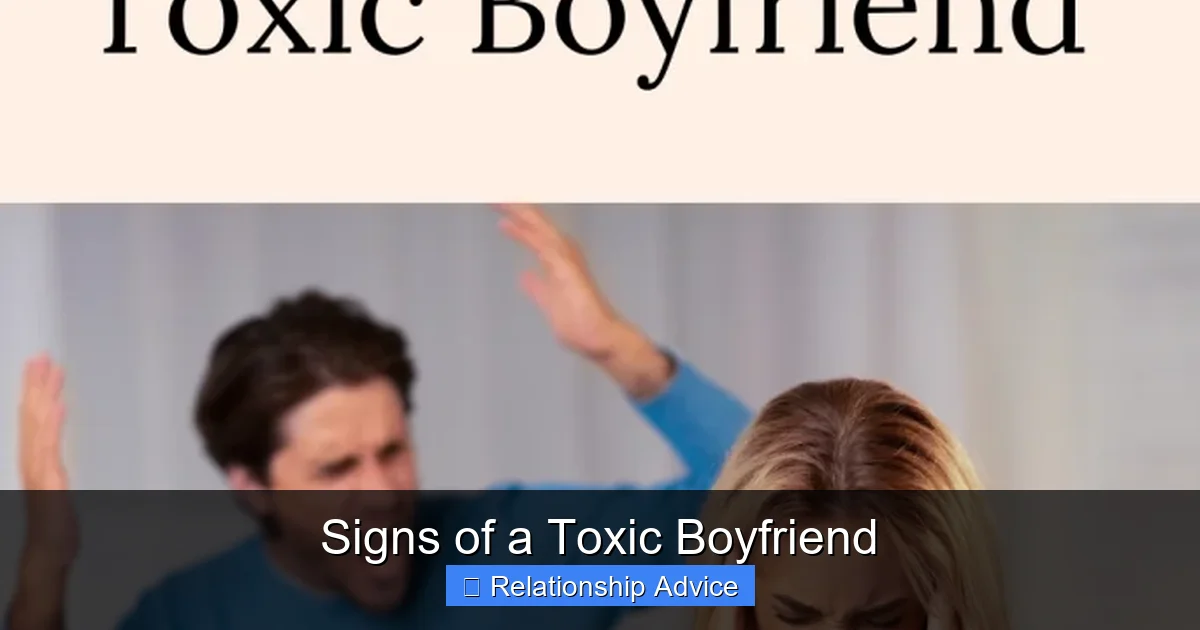 Signs of a Toxic Boyfriend