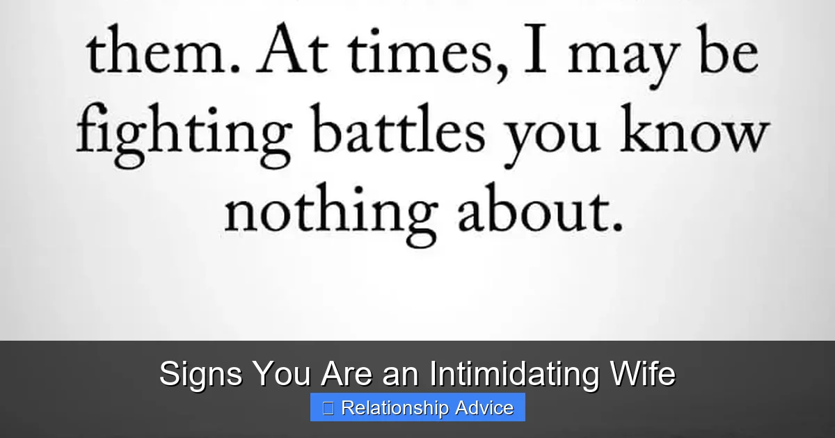 Signs You Are an Intimidating Wife