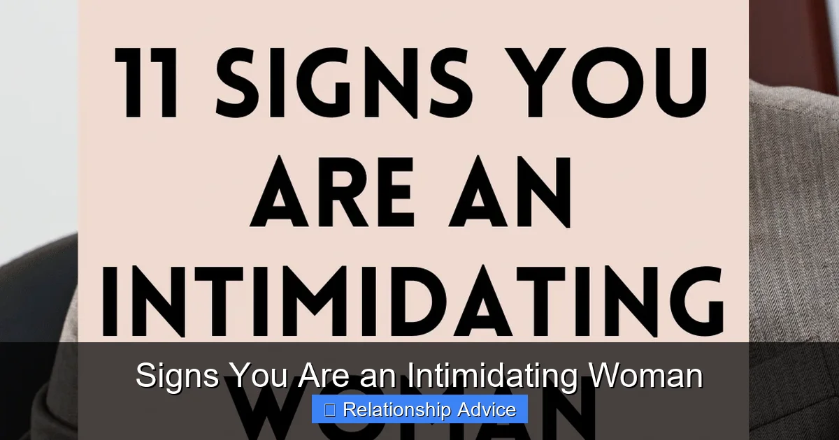 Signs You Are an Intimidating Woman