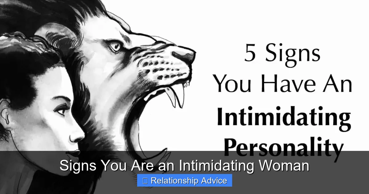 Signs You Are an Intimidating Woman