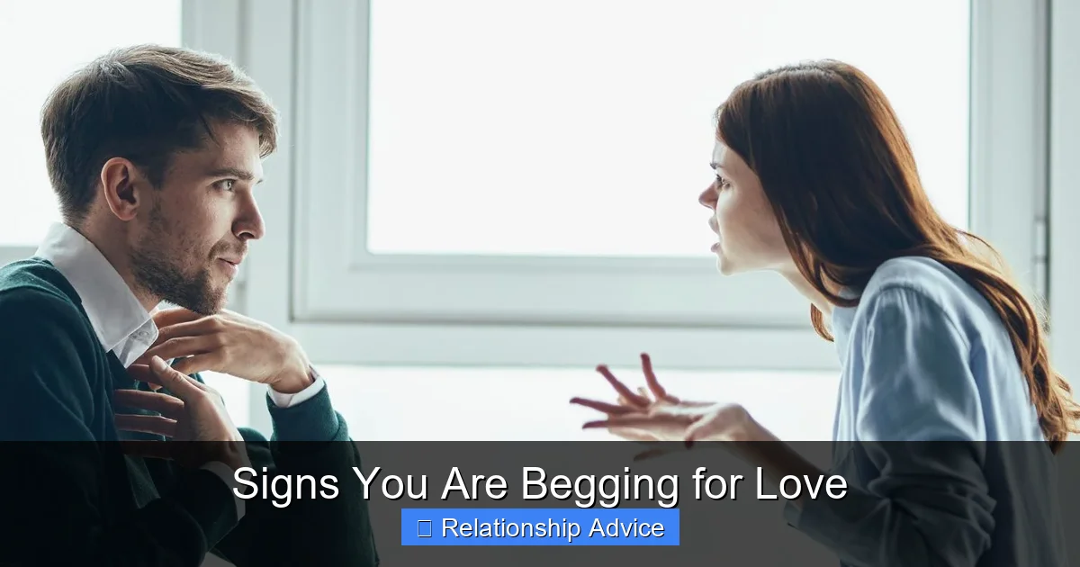 Signs You Are Begging for Love