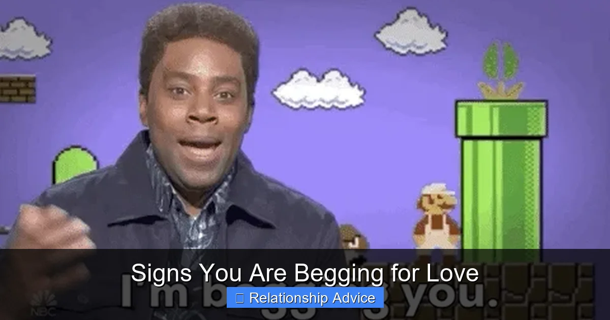 Signs You Are Begging for Love
