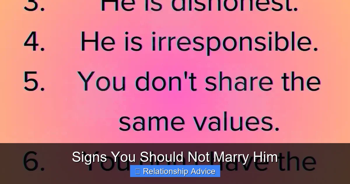 Signs You Should Not Marry Him