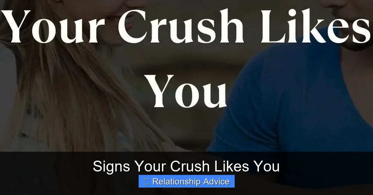 Signs Your Crush Likes You