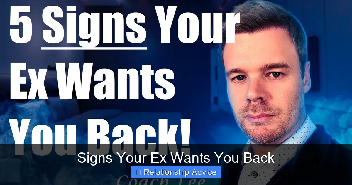 Signs Your Ex Wants You Back