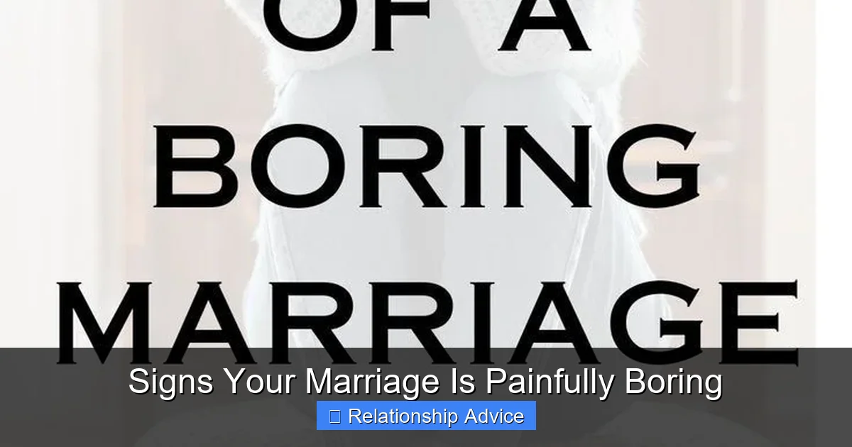 Signs Your Marriage Is Painfully Boring