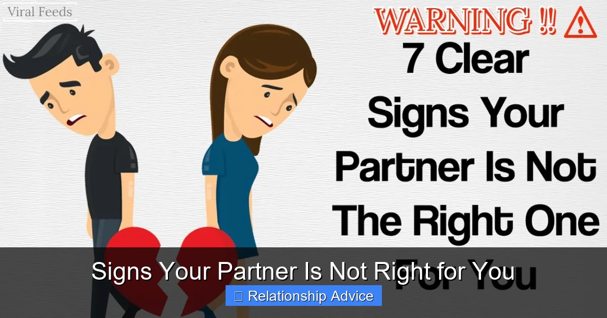 Signs Your Partner Is Not Right for You