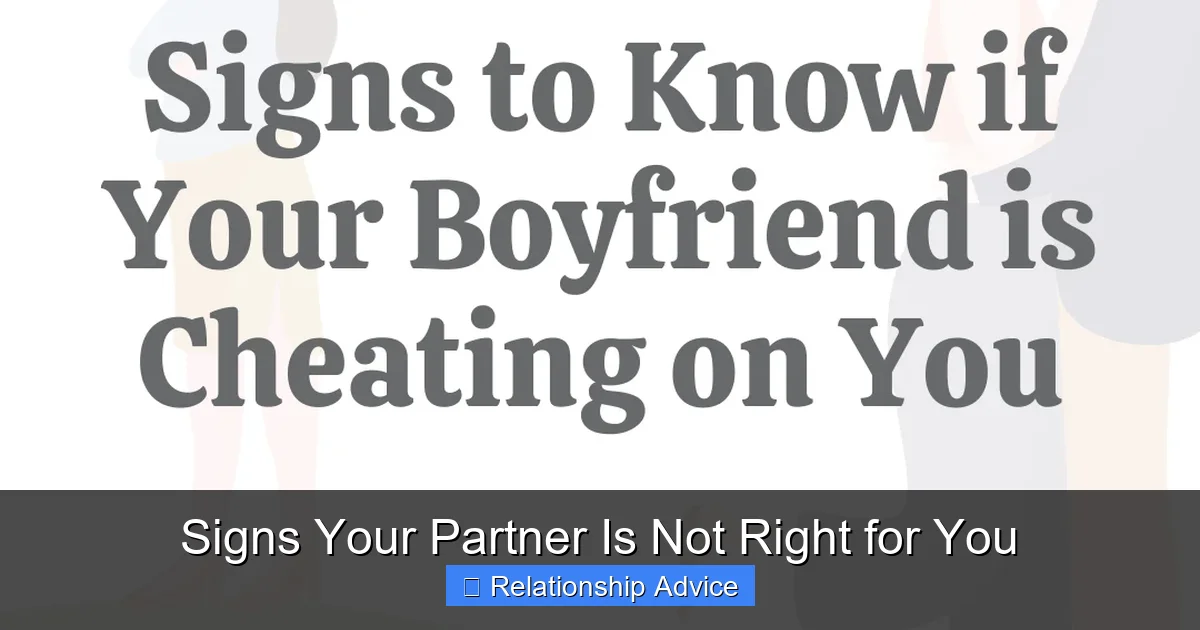 Signs Your Partner Is Not Right for You