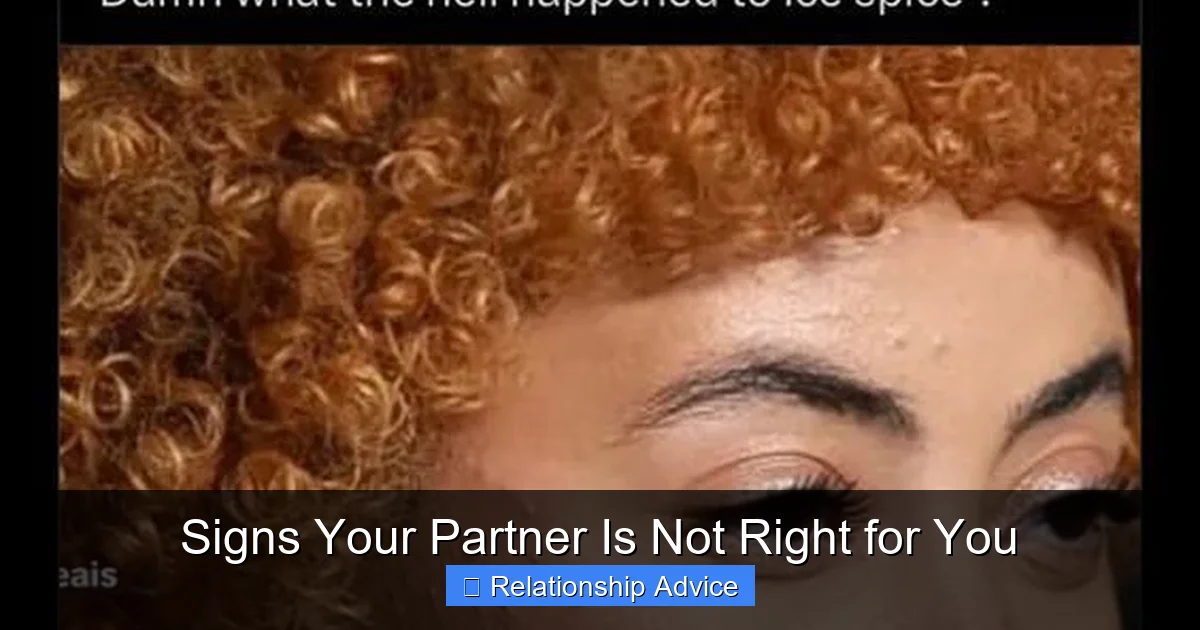 Signs Your Partner Is Not Right for You