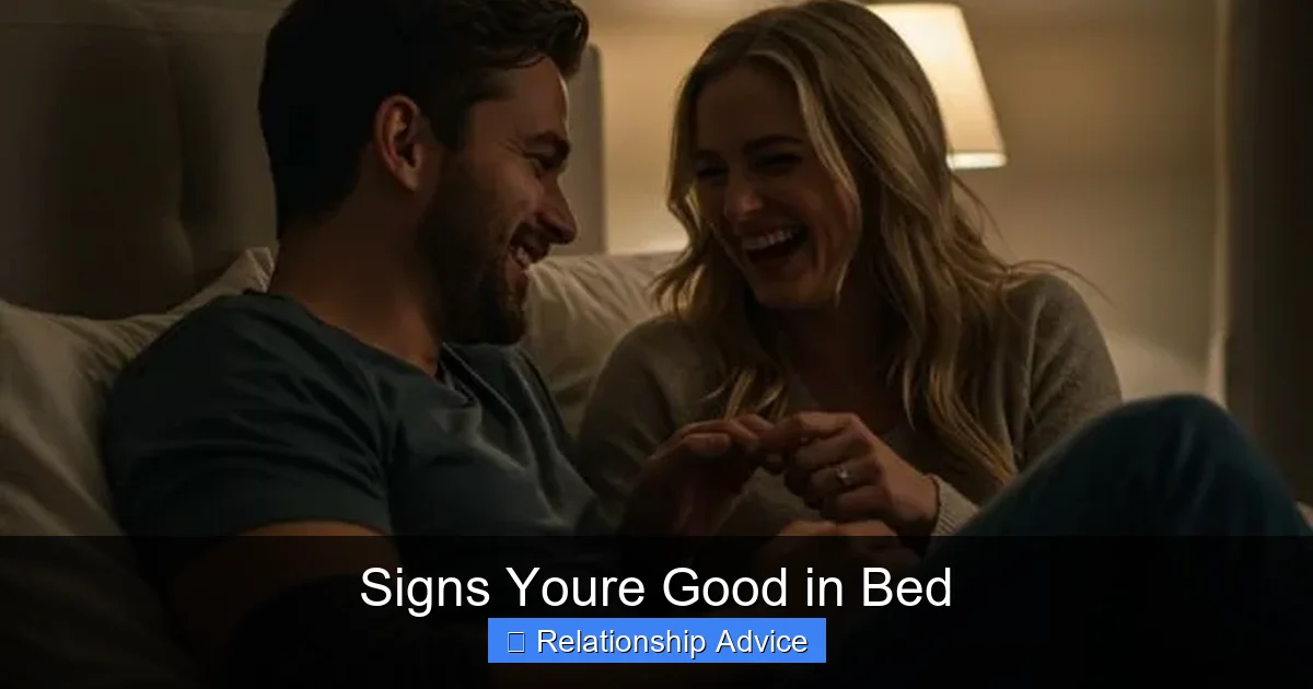 Signs Youre Good in Bed