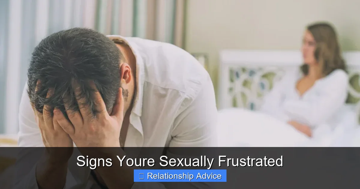 Signs Youre Sexually Frustrated