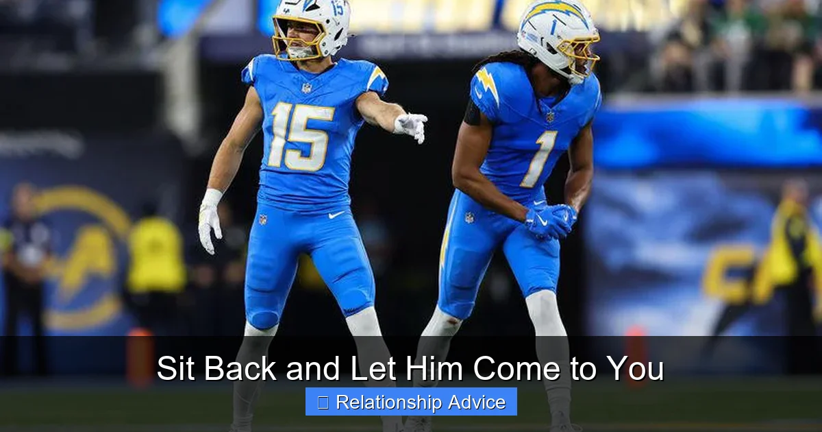 Sit Back and Let Him Come to You