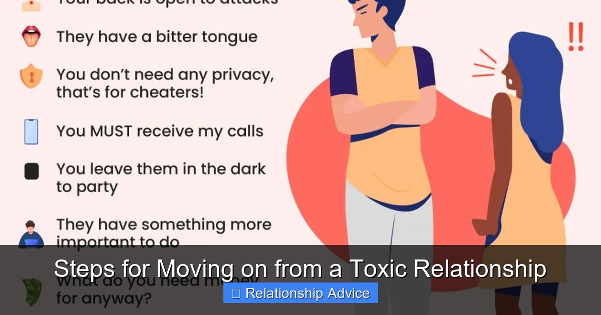 Steps for Moving on from a Toxic Relationship