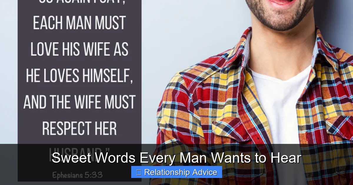 Sweet Words Every Man Wants to Hear