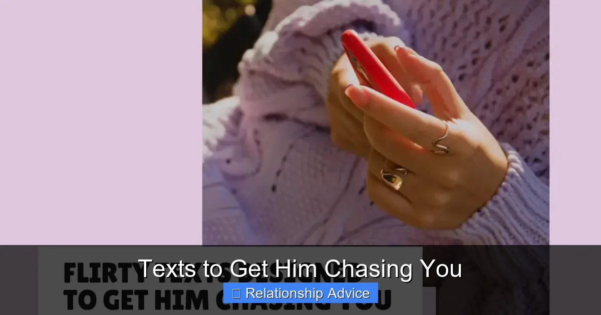 Texts to Get Him Chasing You