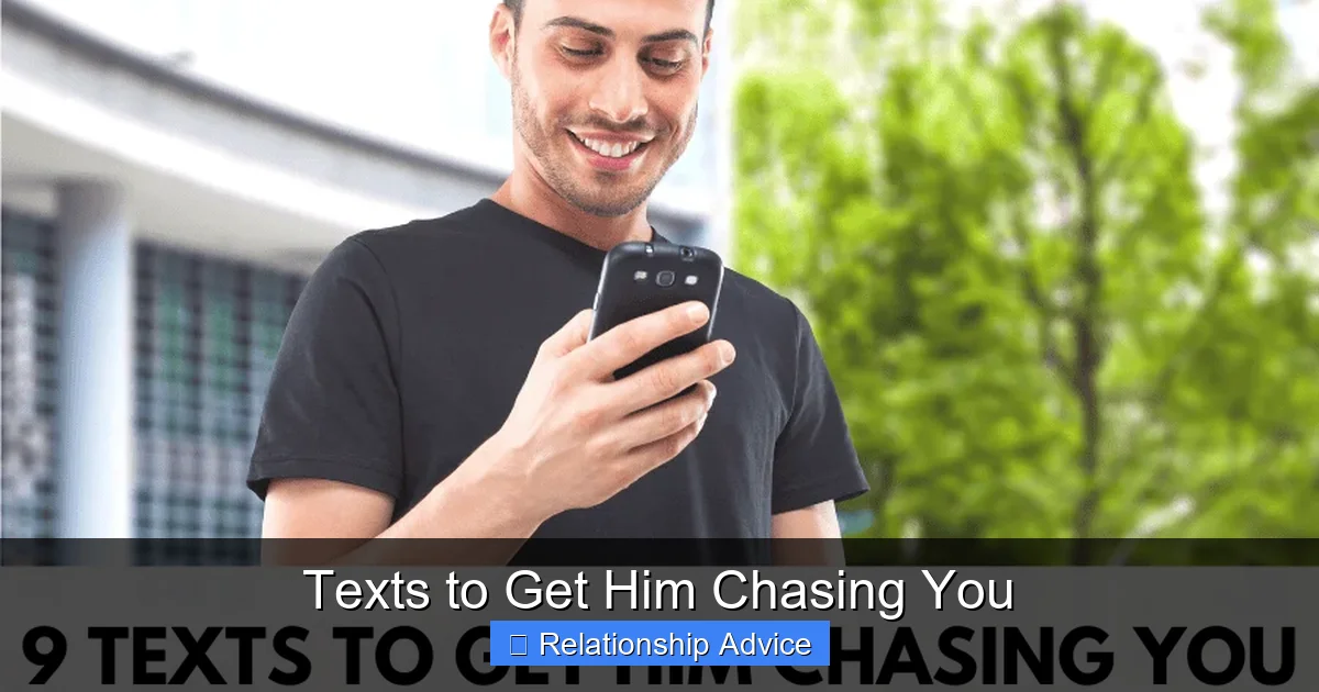 Texts to Get Him Chasing You