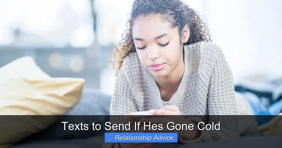 Texts to Send If Hes Gone Cold