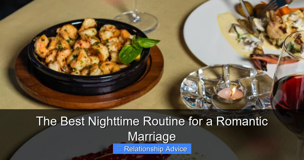 The Best Nighttime Routine for a Romantic Marriage