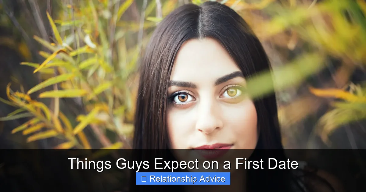 Things Guys Expect on a First Date