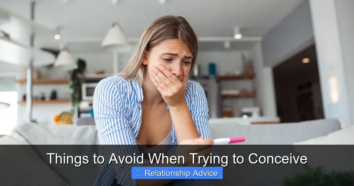 Things to Avoid When Trying to Conceive