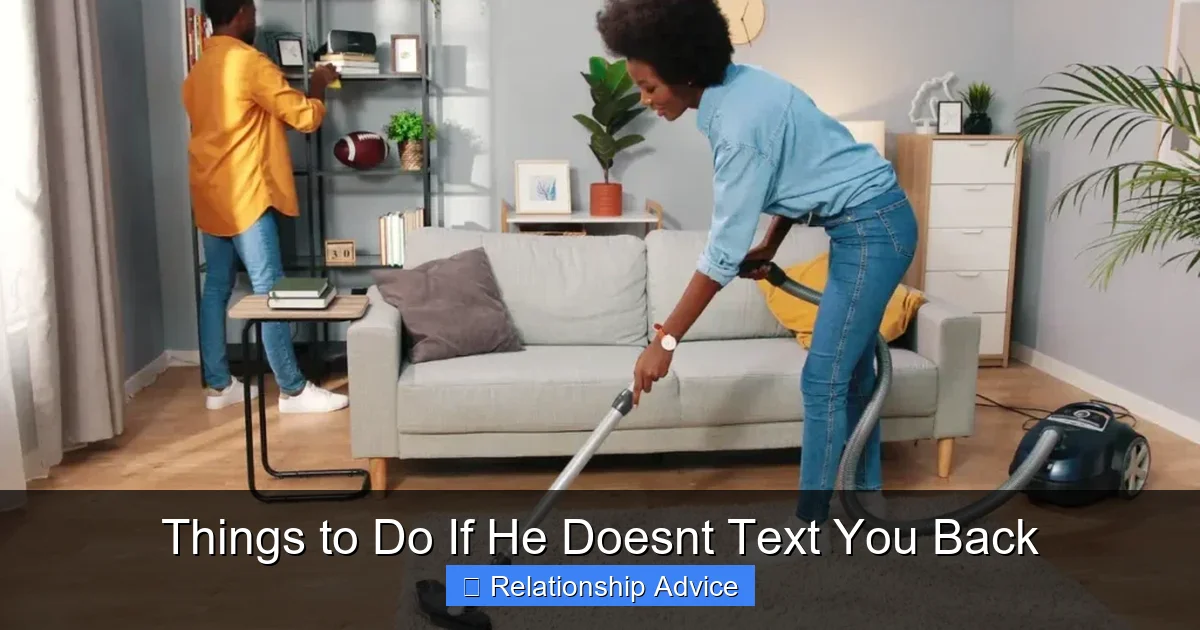 Things to Do If He Doesnt Text You Back