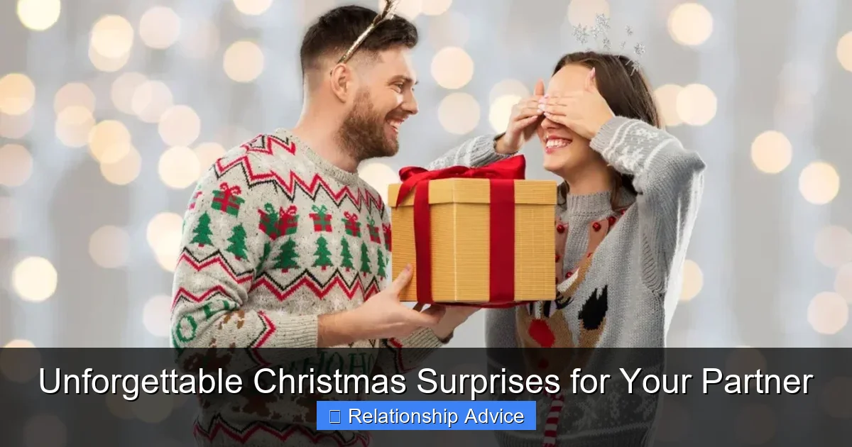 Unforgettable Christmas Surprises for Your Partner