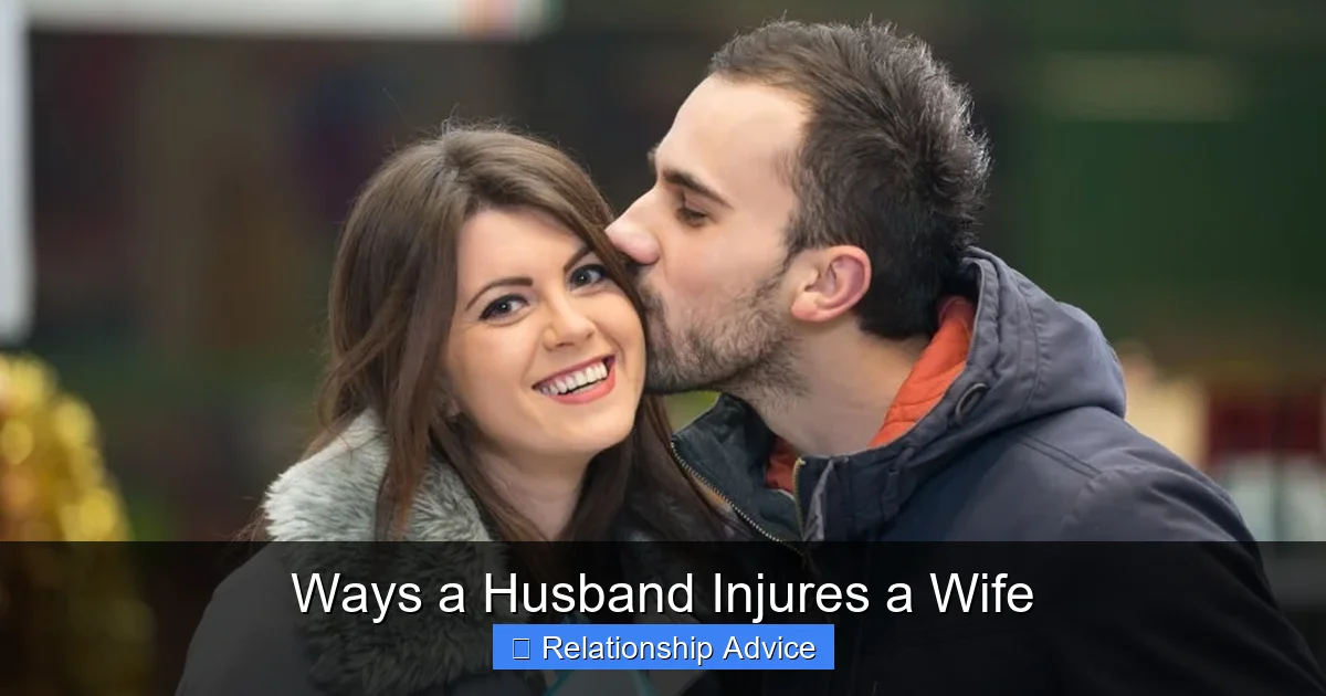 Ways a Husband Injures a Wife