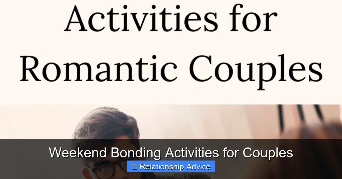 Weekend Bonding Activities for Couples