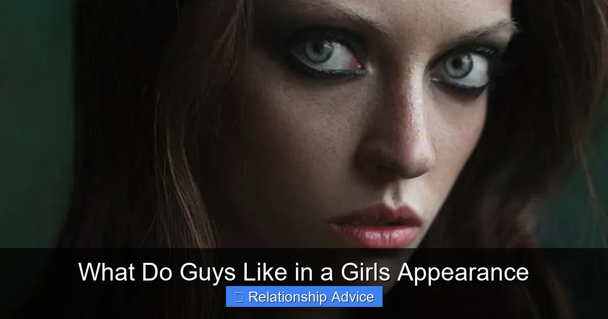 What Do Guys Like in a Girls Appearance