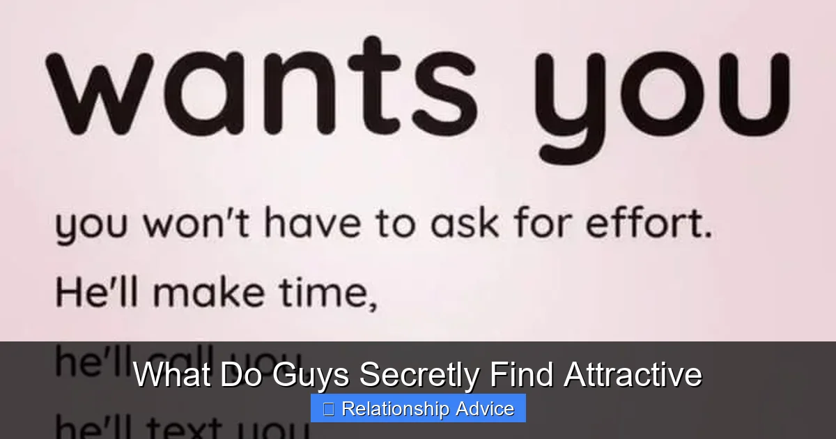 What Do Guys Secretly Find Attractive