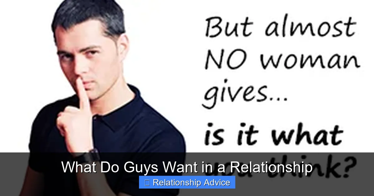 What Do Guys Want in a Relationship